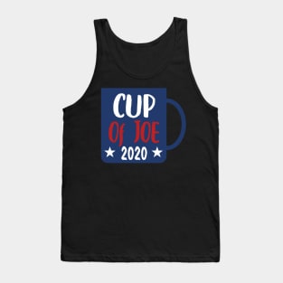 Cup Of Joe 2020 - Cup of JOE Biden Tank Top